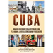 Cuba: Una guía fascinante de la historia de Cuba y La Habana, la Revolución cubana y Fidel Castro