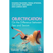 Objectification: On the Difference Between Sex and Sexism