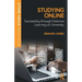 Studying Online: Succeeding Through Distance Learning at University