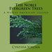 The Noble Evergreen Trees: A Native American Legend