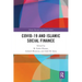 Covid-19 and Islamic Social Finance