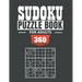 Sudoku Puzzle Book for Adultes: 360 Medium to Hard Sudoku Puzzles with Solutions paperback game suduko puzzle books for adults large print sudoko puzz