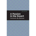 A Passion in the Desert
