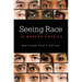 Seeing Race in Modern America