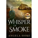 A Whisper of Smoke