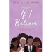 If I Believe