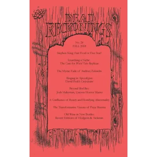 Dead Reckonings No. 24 (Fall 2018)