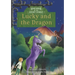 Lucky and the Dragon: Book 10