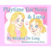 Playtime For Nova And Luna