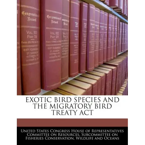 Exotic Bird Species and the Migratory Bird Treaty ACT
