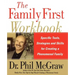 The Family First Workbook: Specific Tools, Strategies, and Skills for Creating a Phenomenal Family