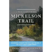 The Mickelson Trail Guide Book