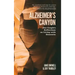 Alzheimer's Canyon: One Couple's Reflections on Living with Dementia