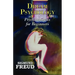 Dr. Freud's Dream Psychology - Psychoanalysis for Beginners