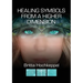 Healing Symbols from a Higher Dimension