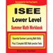 ISEE Lower Level Summer Math Workbook: Essential Summer Learning Math Skills plus Two Complete ISEE Lower Level Math Practice Tests