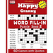 Happy Granny WORD FILL-IN Puzzle Book 2