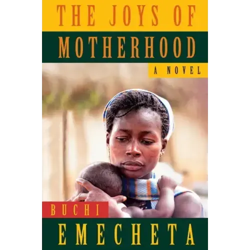 The Joys of Motherhood