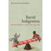 Racial Indigestion: Eating Bodies in the 19th Century