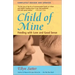 Child of Mine: Feeding with Love and Good Sense
