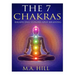 The 7 Chakras: Balancing, Color and Meaning