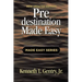 Predestination Made Easy