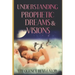 Understanding Prophetic Dreams and Visions
