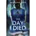 The Day I Died