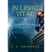 In Libro Vitae: Carpe Librum: Book Two