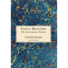 The Caravanserai Stories: Ghoul Brothers: Ghoul Brothers