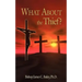 What about the Thief?