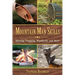 Mountain Man Skills: Hunting, Trapping, Woodwork, and More