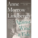 Against Wind and Tide: Letters and Journals, 1947-1986