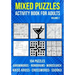 Mixed Puzzle Activity Book for Adults Volume 2: Arrowwords, Crossword, Kriss Kross, Word Search, Sudoku & Nonogram Variety Puzzlebook (UK Version)