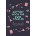 Activity Book for LGBT Couples: Fun activity ideas, quizzes and fill in the blank fun for couples - LGBT Friendly
