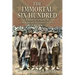 The Immortal Six Hundred: A Story of Cruelty to Confederate Prisoners of War