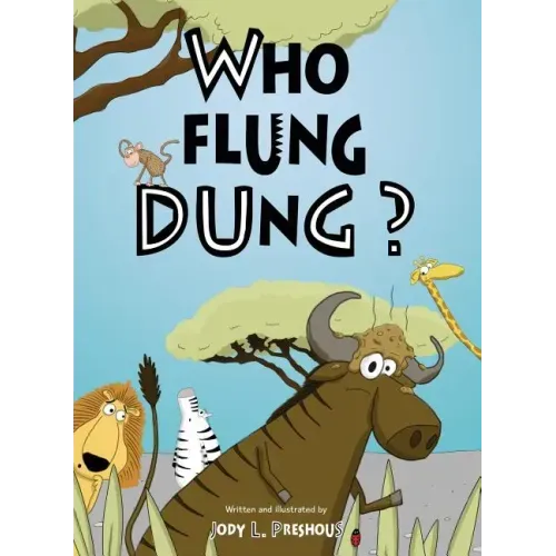 Who Flung Dung?