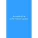 An Inside View of the Vatican Council: In the Speech of the Most Reverend Archbishop Kenrick of Saint Louis