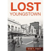Lost Youngstown