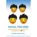 Racial Feelings: Asian America in a Capitalist Culture of Emotion