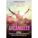 Arcángeles: Jofiel, Explota De Creatividad, Aprende Del Pasado y Aumenta tu Belleza