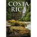 Costa Rica: An Expat's Travel Guide to Moving & Living in Costa Rica