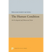 The Human Condition: An Ecological and Historical View