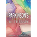 Parkinson's and the B1 Therapy
