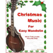 Christmas Music for Easy Mandolin with Tablature