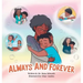 Always and Forever: A Children's Book to Cope with Grief and Loss