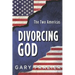 Divorcing God: The Two Americas