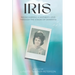Iris: Rediscovering a Mother's Love Through the Stages of Dementia