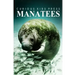 Manatees - Curious Kids Press: Kids book about animals and wildlife, Children's books 4-6