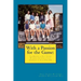 With a Passion for the Game: The Memoirs of Professor Thomas W. Cairns: Volleyball Coach University of Tulsa 1976-1992